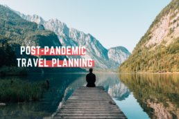 Post-Pandemic Travel Planning: Wanderlust vs. Safety